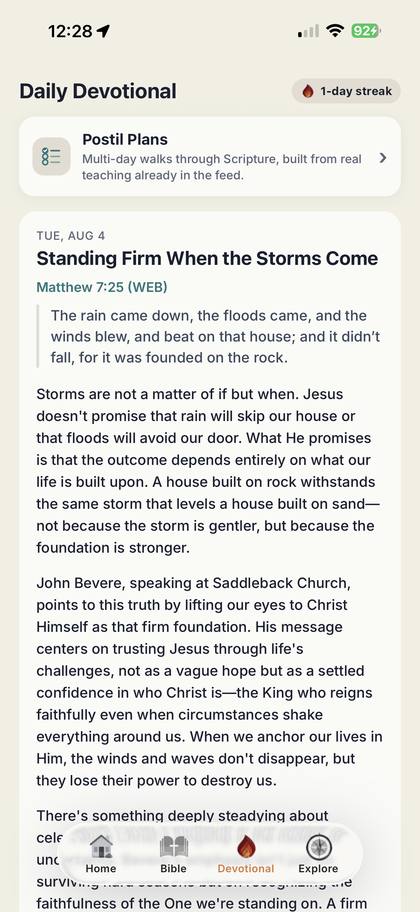 Daily Devotional screen showing the 1-day streak badge and today's devotional, Standing Firm When the Storms Come, on Matthew 7:25